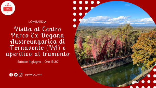 Sabato 11 giugno – Ex Dogana Austroungarica di Tornavento Sabato 11 giugno – Ex Dogana Austroungarica di Tornavento